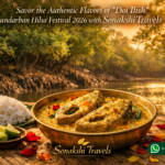 Savor the Authentic Flavors of "Doi Ilish" at Sundarban Hilsa Festival 2026 with Sonakshi Travels