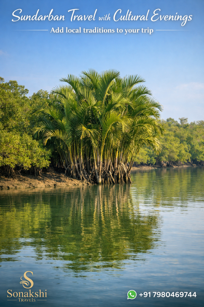 Sundarban Travel with Cultural Evenings - Add local traditions to your trip