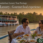 Sundarban Luxury Tour Package Dining Luxury - Gourmet food experience