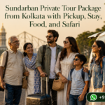 Sundarban Private Tour Package from Kolkata with Pickup, Stay, Food, and Safari